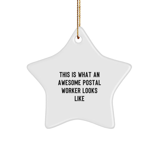 This Is What An Awesome Postal Worker Looks Like, Gifts from Friends for Christmas, Star Ornament, Postal Worker Gifts - Image 1