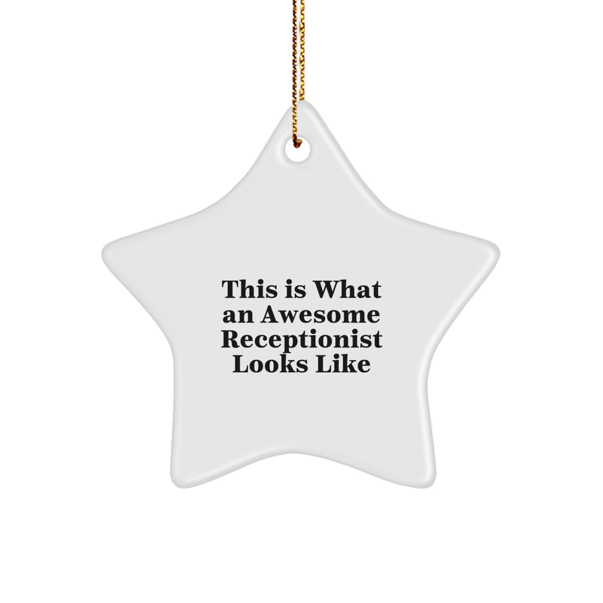 Funny Gifts from Men to Receptionist - This Is What An Awesome Receptionist Looks Like Star Ornament for Christmas - Image 1