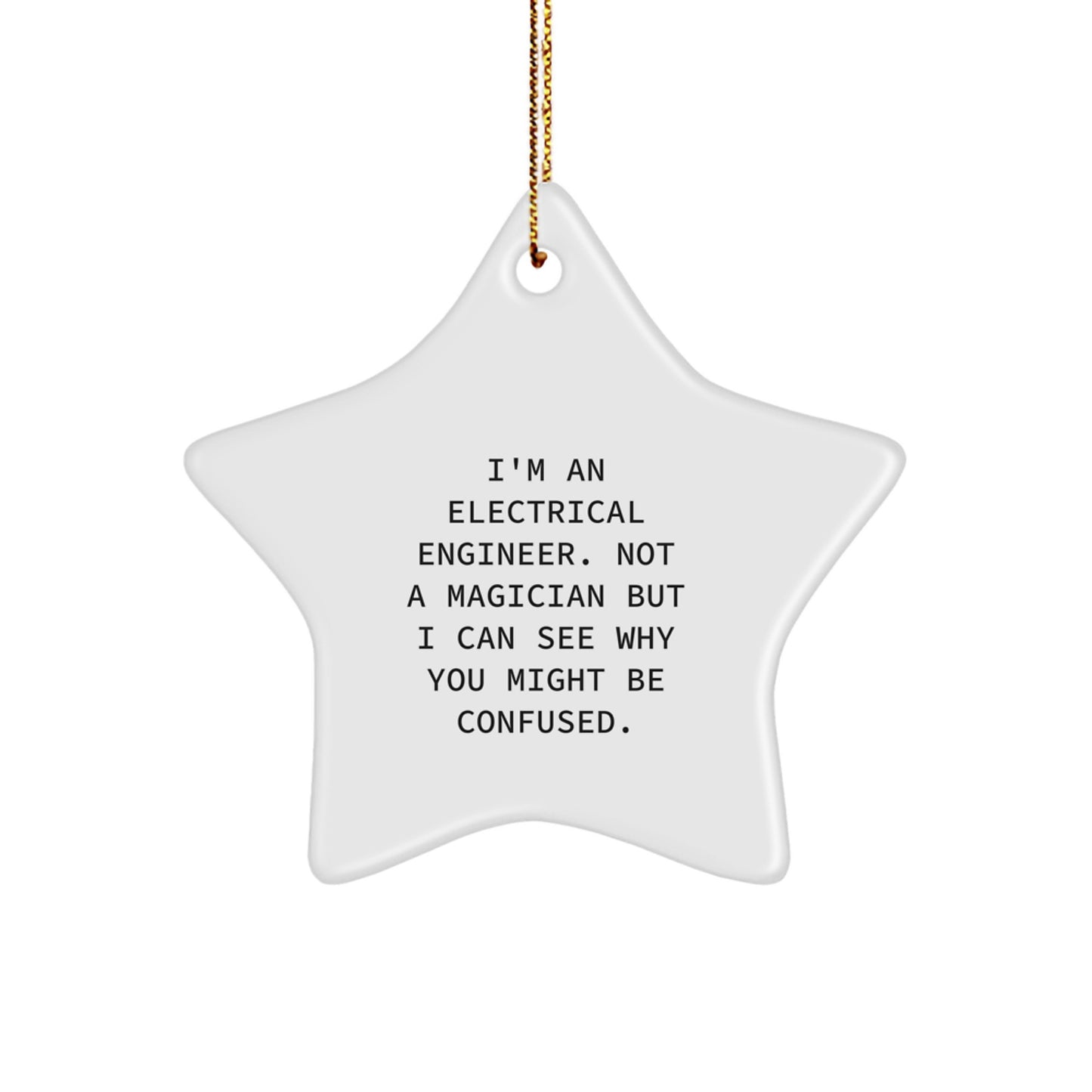 Electrical Engineer Gifts for Men - Funny Star Ornament, Gifts from Friends for Electrical Engineer, Christmas Unique Gifts - Image 1