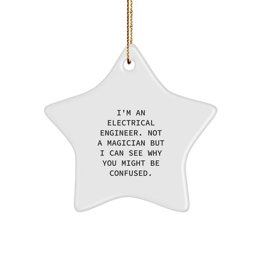 Electrical Engineer Gifts for Men - Funny Star Ornament, Gifts from Friends for Electrical Engineer, Christmas Unique Gifts - Image 1