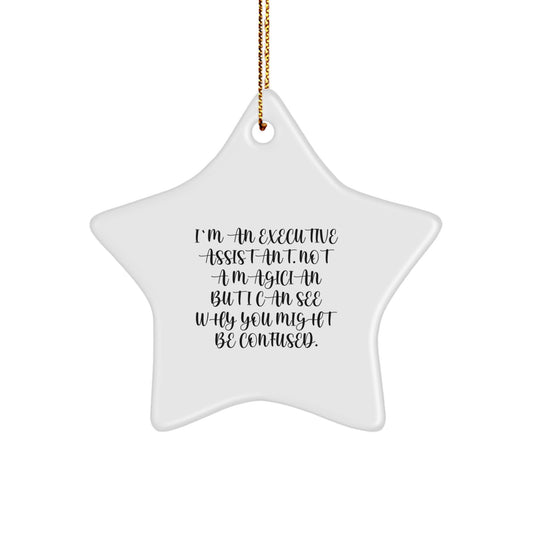 Executive Assistant Gifts Star Ornaments Funny Quote 'I'm Not A Magician' Christmas Unique Gifts from Friends Coworkers Family Men Women - Image 1