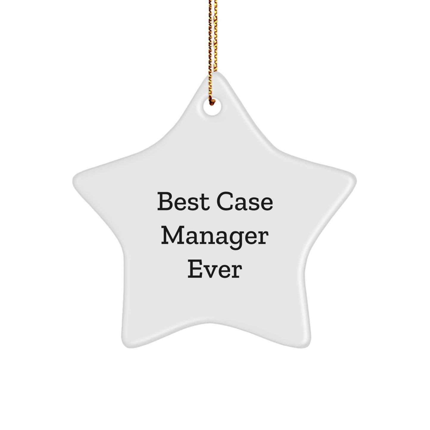Funny Case Manager Gifts for Christmas - Best 'Case Manager Ever' Star Ornament for Women, Men, and Family from Friends and Coworkers - Image 1