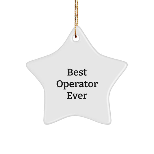 Funny Operator Gifts from Men to Best Star Ornament for Christmas Unique Gifts - Image 1