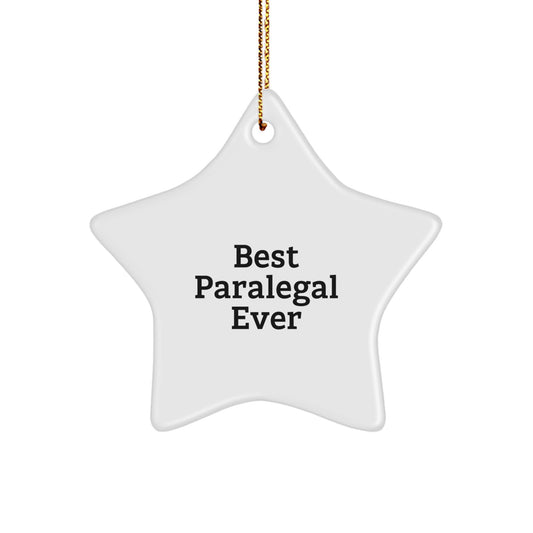 Funny Paralegal Gifts, Best Paralegal Ever Star Ornament, Christmas Unique Gifts for Paralegal - Image 1
