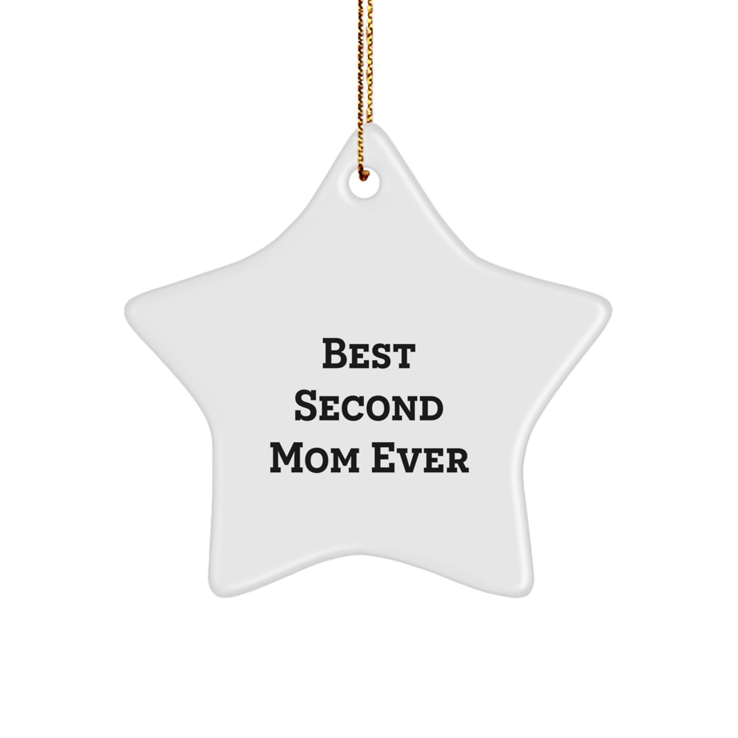 Gifts from Men to Best Second Mom Ever, Star Ornament, Christmas Unique Gifts - Image 1