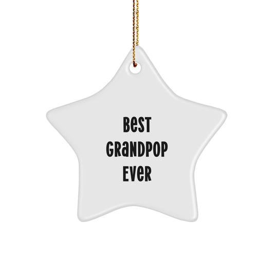 Funny Grandpop Gifts from Men for Christmas Unique Star Ornament Best Grandpop Ever Star Shaped Decorations - Image 1