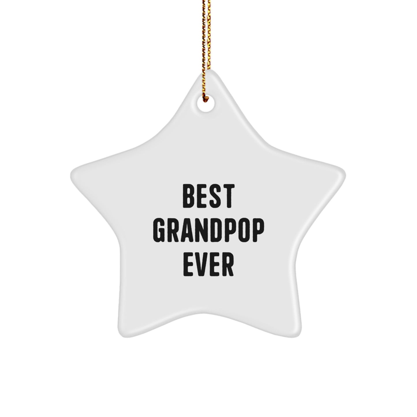 Funny Grandpop Gifts from Men to Men - Best Grandpop Ever Star Ornament for Christmas Unique Gifts - Image 1