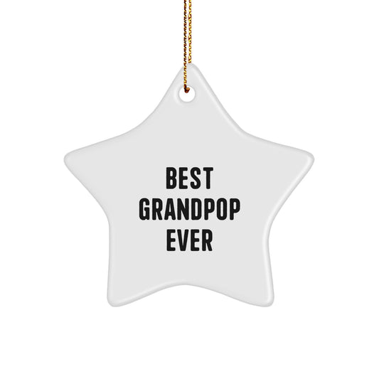 Funny Grandpop Gifts from Men to Men - Best Grandpop Ever Star Ornament for Christmas Unique Gifts - Image 1