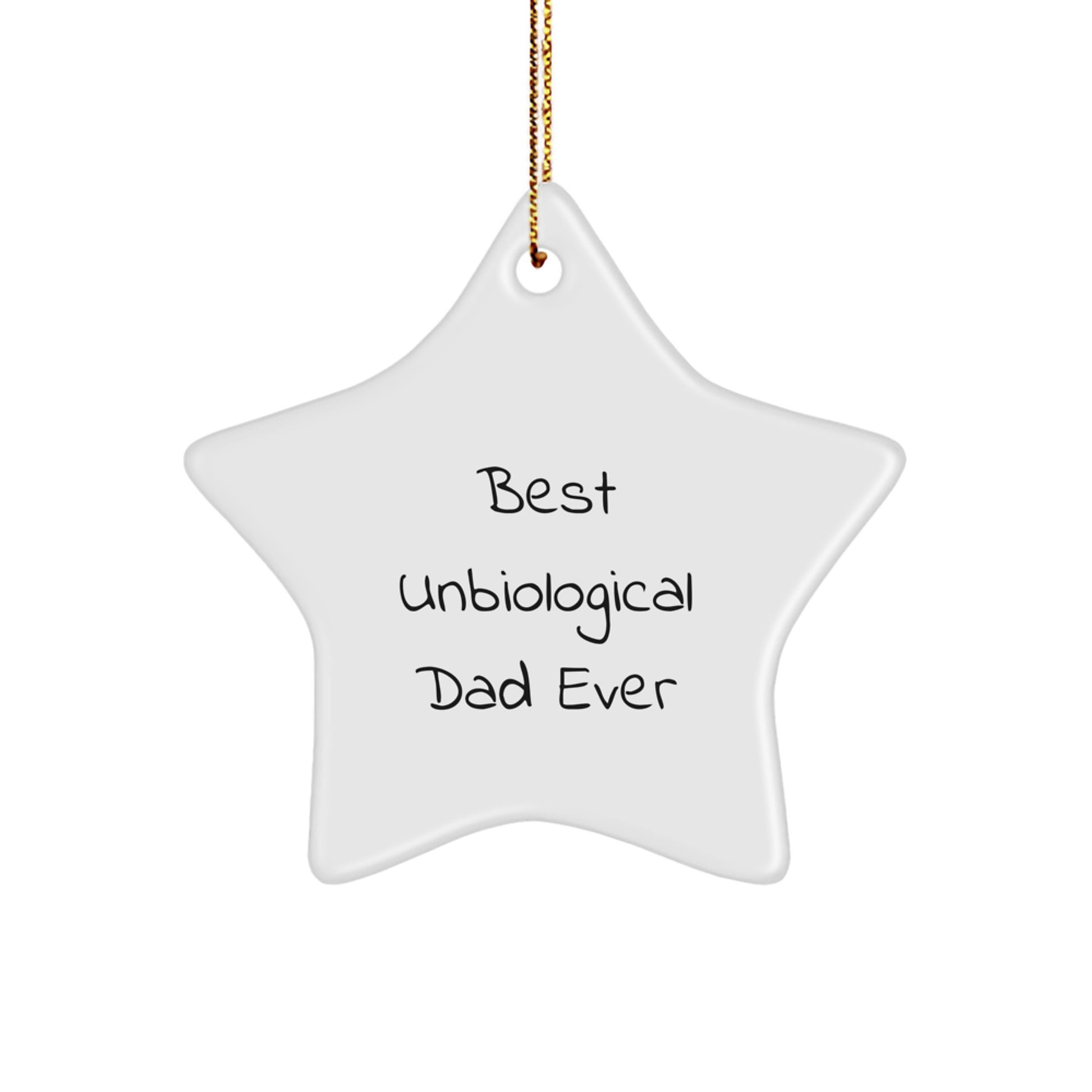 Funny Unbiological Dad Star Ornament Gifts from Men for Unbiological Dad on Christmas Unique Gifts - Image 1
