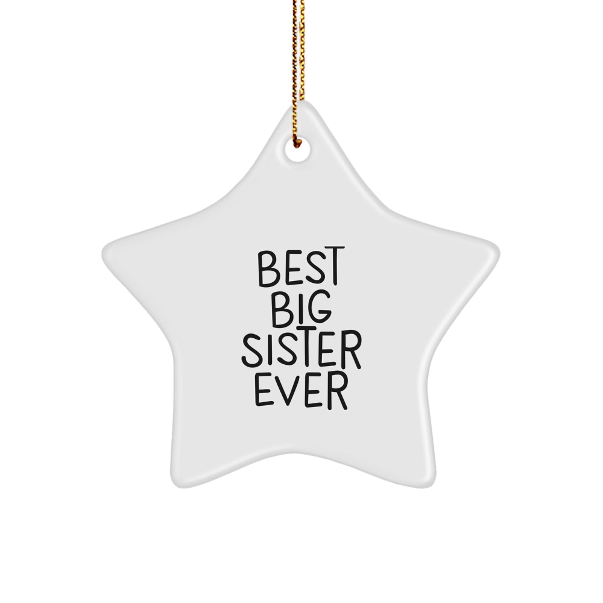 Best Big Sister Ever Star Ornament Gifts from Family for Christmas - Image 1