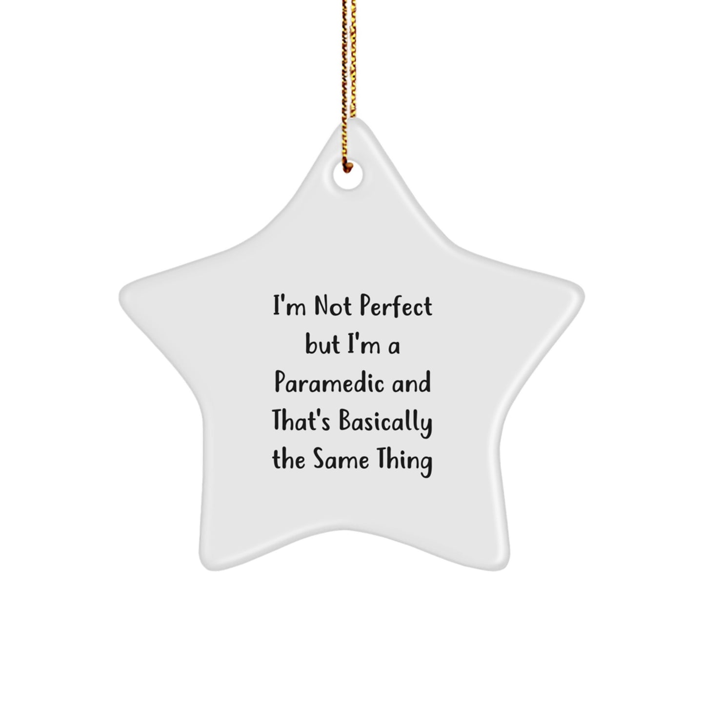 Rescue Worker Star Ornament Gifts from Men to Rescue Workers, Funny Quote, White Star Shaped, Christmas Unique Gifts - Image 1