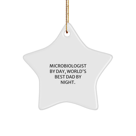 Microbiologist Gifts from Friends - Funny Star Ornament for Christmas Unique Gifts for Microbiologist by Day World's Best Dad by Night - Image 1