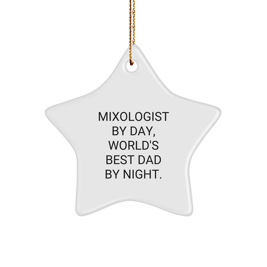Mixologist Gifts, Funny Star Ornament for Christmas, Gifts from Dad to Mixologist By Day World's Best Dad By Night. - Image 1