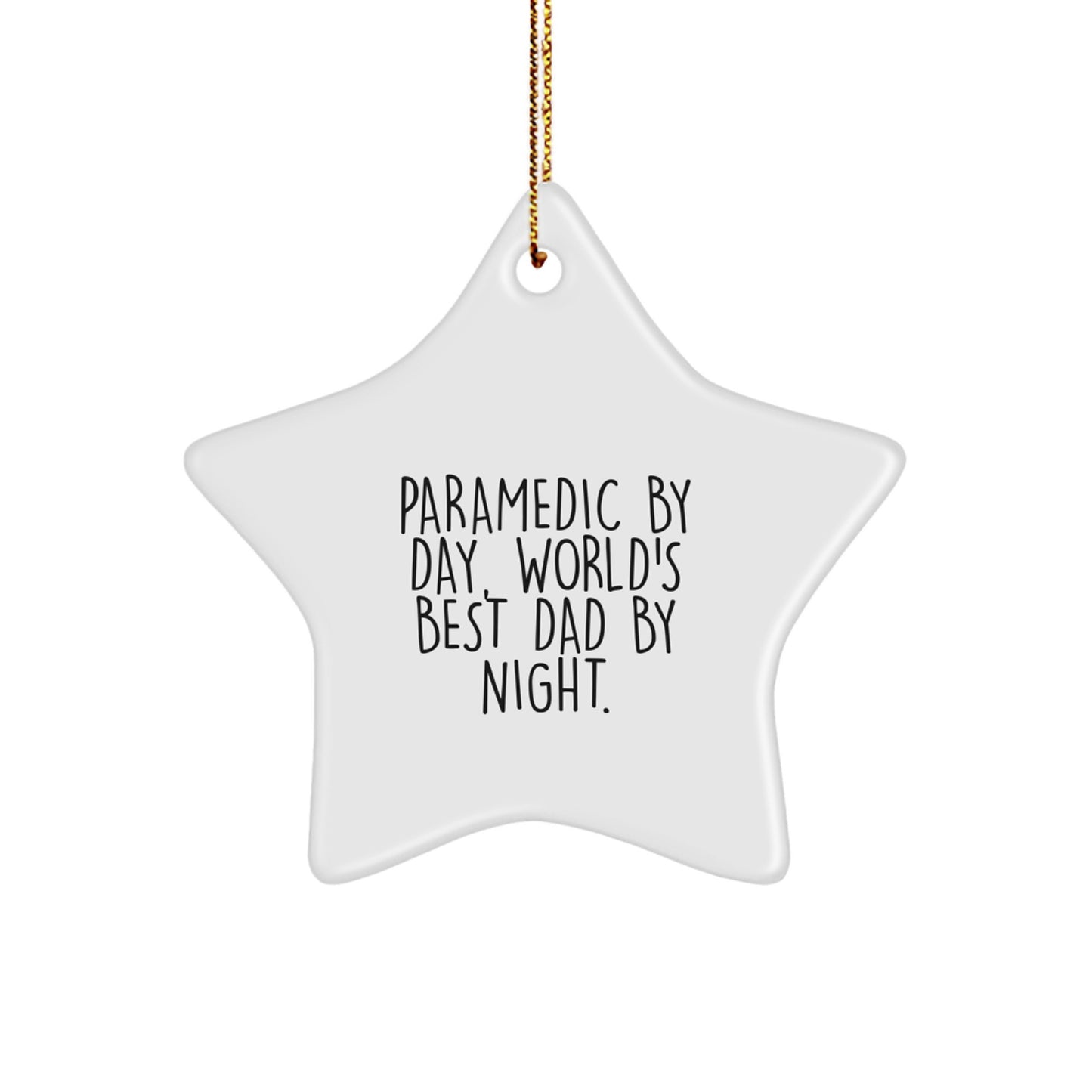 Rescue Worker Gifts from Dad - Funny Star Ornament for Rescue Worker by Day, World's Best Dad By Night - Unique Christmas Unique Gifts for Men - Image 1