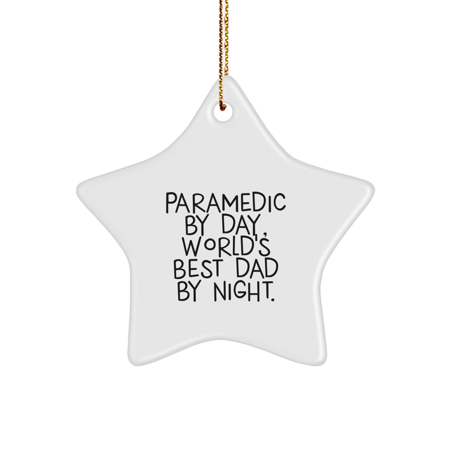 Rescue Worker Star Ornament, Funny Gifts from Dad to Men, 'Rescue Worker By Day, World's Best Dad By Night.' for Christmas - Image 1