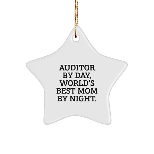 Funny Auditor Gifts from Mom - Christmas Star Ornament for Auditor By Day, World's Best Mom By Night. - Image 1