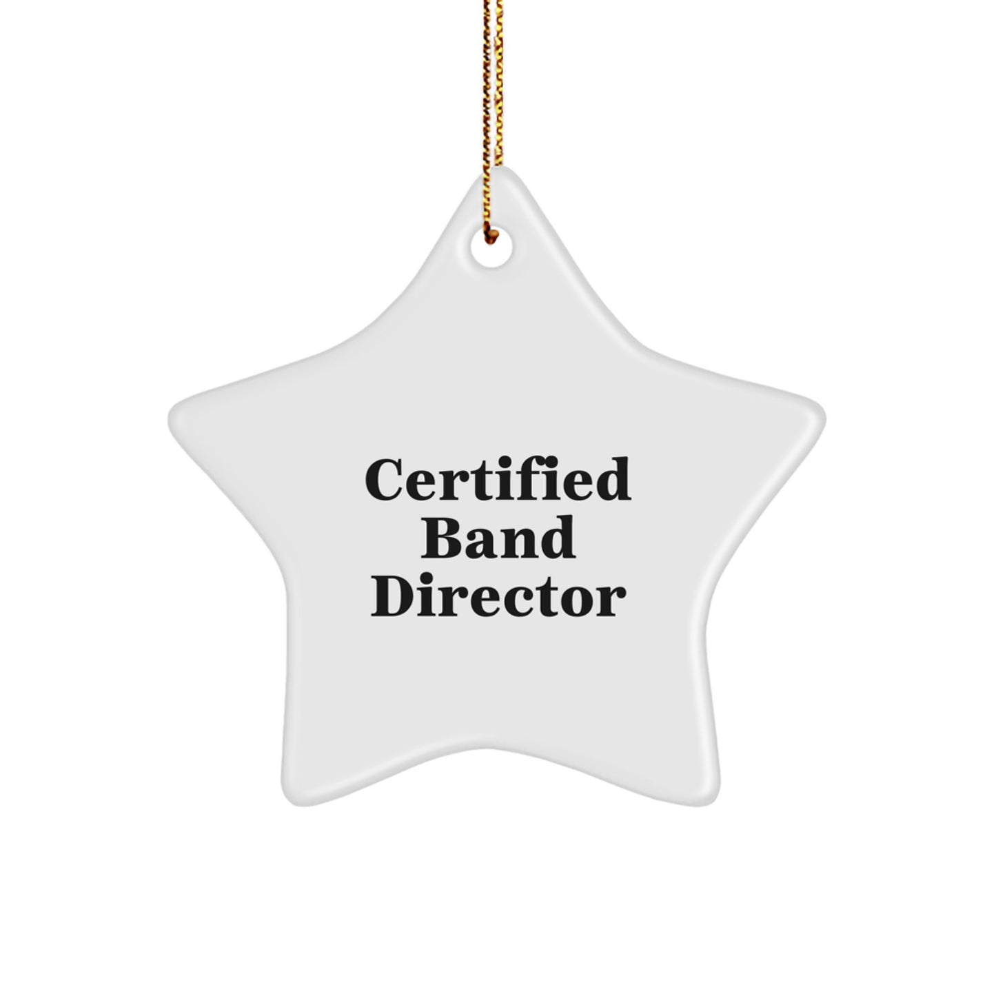 Funny Band Director Gifts from Friends for Christmas Unique Star Ornament Certified - Image 1