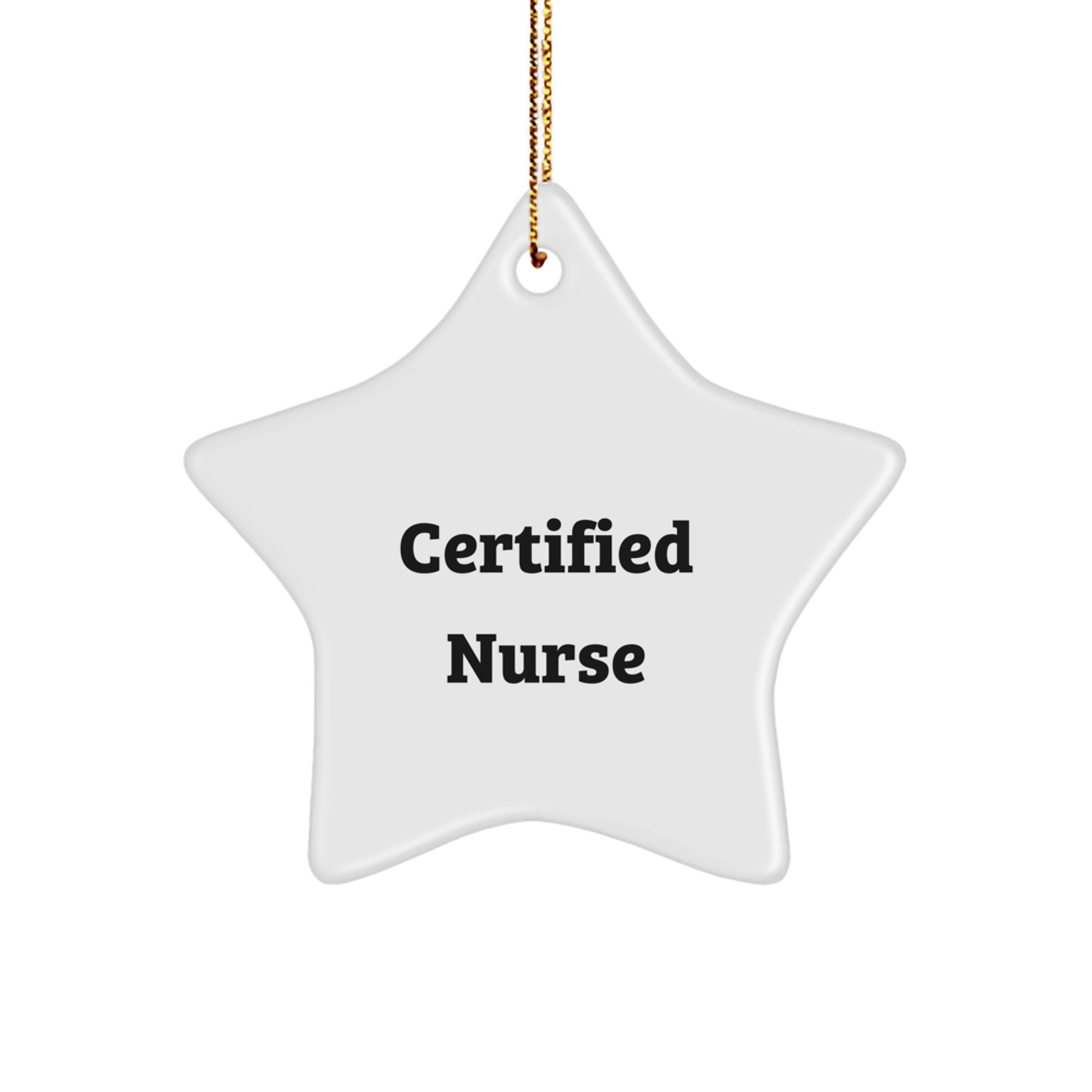 Funny Certified Nurse Gifts for Christmas - Nurse Star Ornament Gifts from Friends, Family, Coworkers - Image 1
