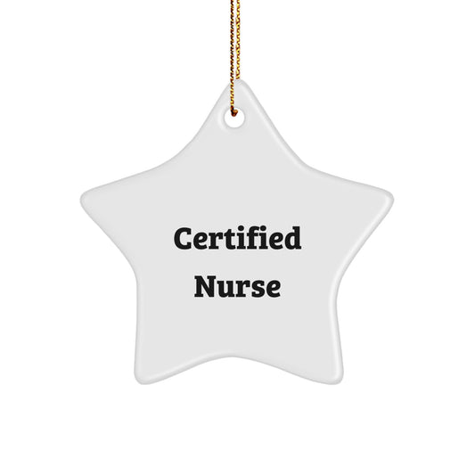Funny Certified Nurse Gifts for Christmas - Nurse Star Ornament Gifts from Friends, Family, Coworkers - Image 1