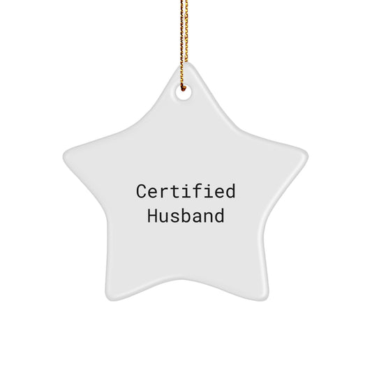 Funny Certified Husband Star Ornament Gifts from Men for Him on Christmas - Image 1