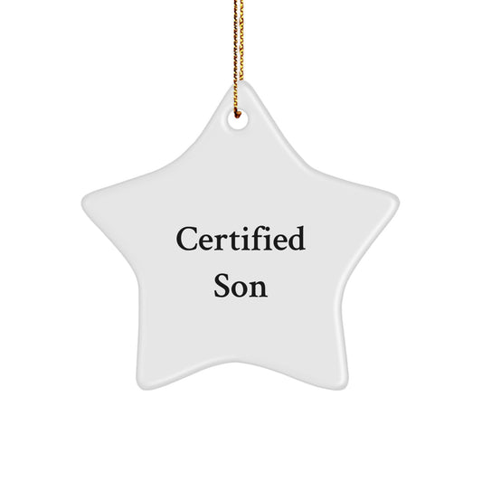 Funny Son Gifts from Family - White Star Ornament, Certified Son Quote - Image 1
