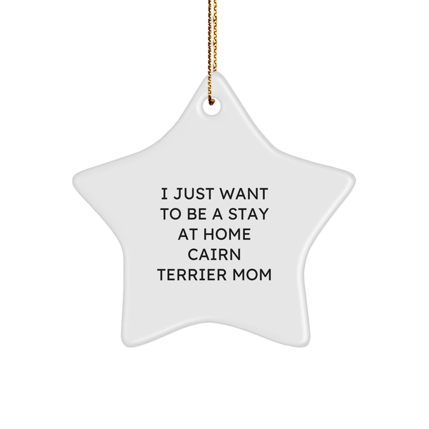 Cairn Terrier Dog Mom Gifts from Family - Funny Star Ornament for Christmas Unique Gifts for Women, Cairn Terrier Dog Owners, Mom, and Friends. - Image 1
