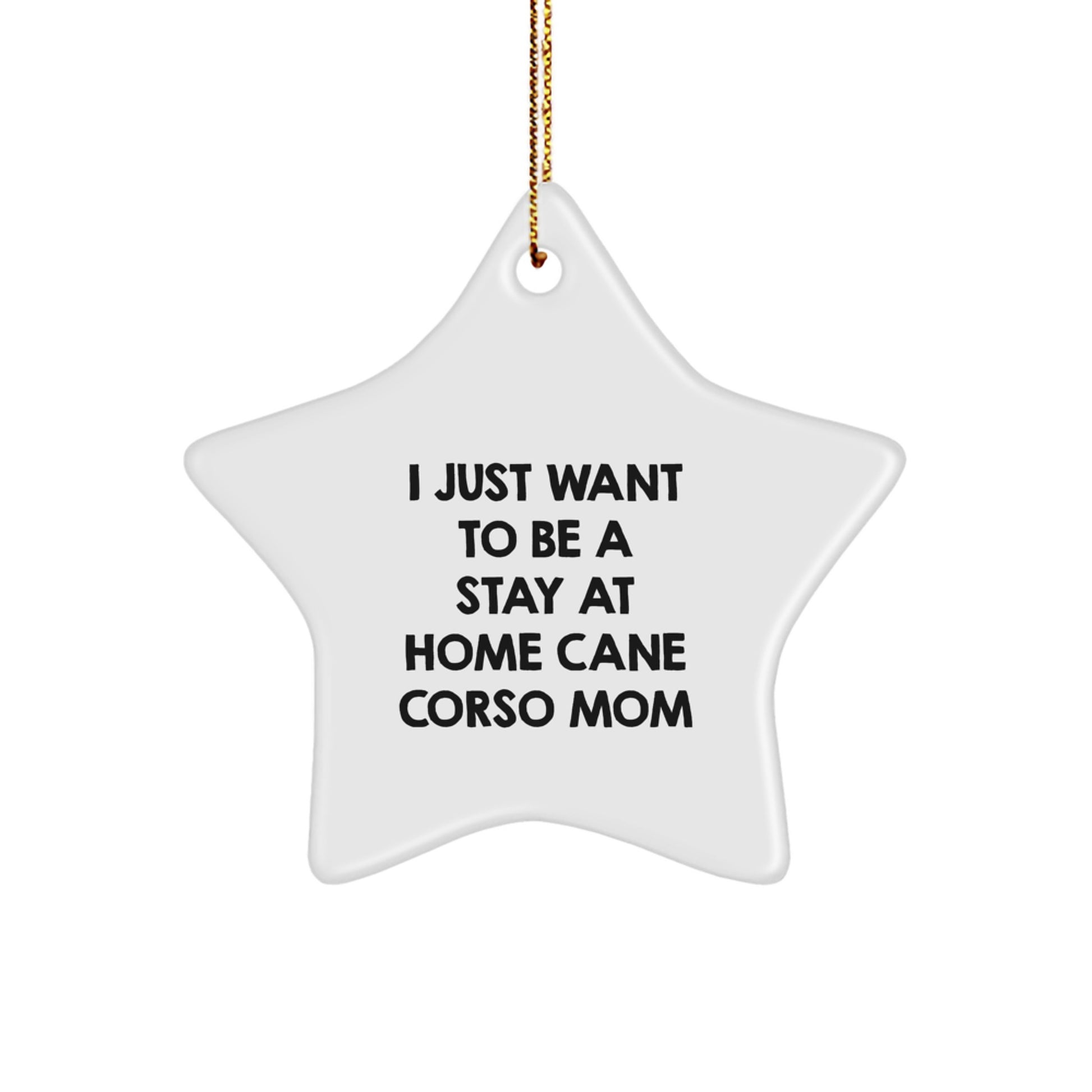 Cute Cane Corso Dog Mom Star Ornament, Funny Gifts for Stay At Home Mom from Husband, Christmas Unique Gifts for Cane Corso Dog Lovers - Image 1
