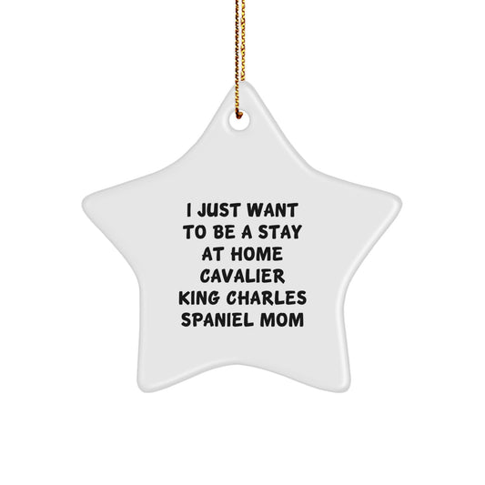 Funny Cavalier King Charles Spaniel Dog Mom Star Ornament, Christmas Unique Gifts for Cavalier King Charles Spaniel Dog Lovers by Friends and Family - Image 1