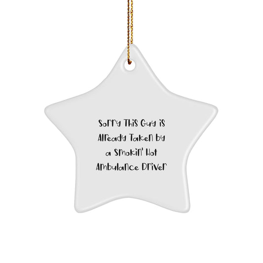 Funny Ambulance Driver Gifts from Friends for Ambulance Driver Star Ornament, Smokin' Hot Ambulance Driver Quote Christmas Unique Gifts - Image 1