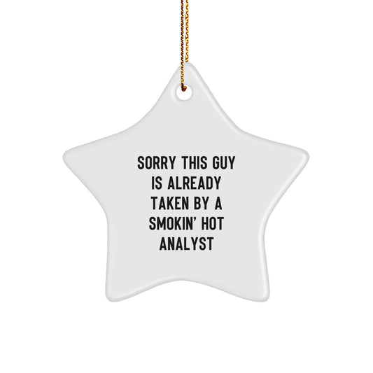Funny Analyst Star Ornament Gifts for Men from Coworkers - Sorry This Guy Is Already Taken Quote Christmas Unique - Image 1