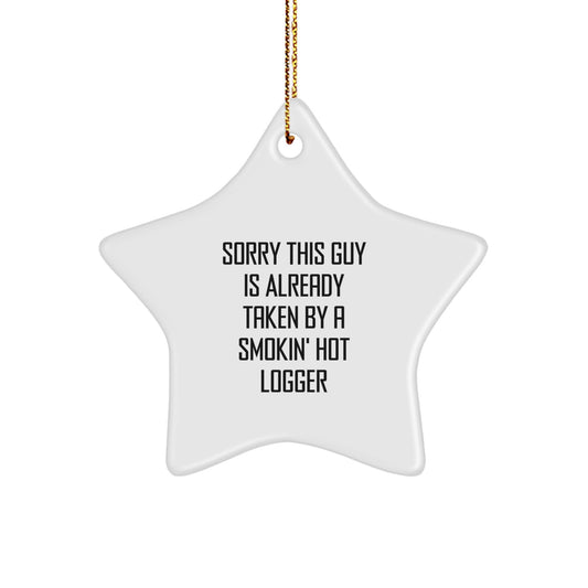 Funny Logger Gifts for Men - Gifts from Friends - Star Ornament for Logger Lovers, Christmas Unique Gifts for Him, Funny Star Shaped Decoration - Image 1