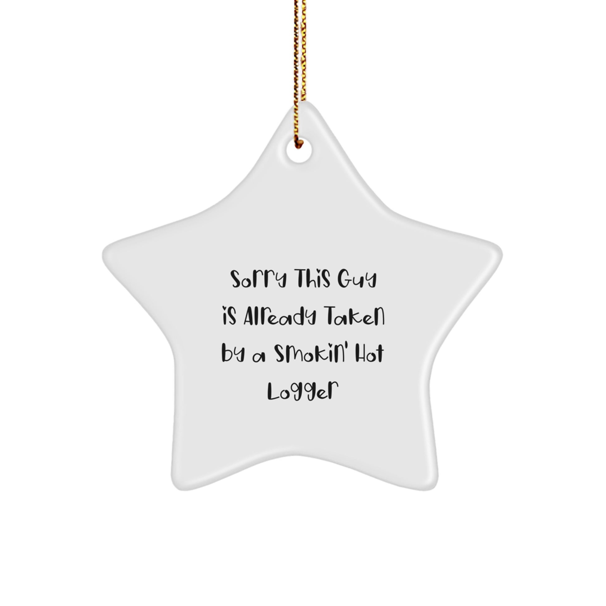Funny Logger Star Ornament, Christmas Unique Gifts from Friends, Logger Gifts for Men - Image 1