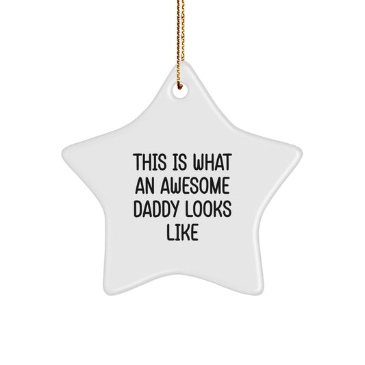 Funny Daddy Star Ornament Gifts from Men to Awesome Dads on Christmas Unique Gifts - Image 1