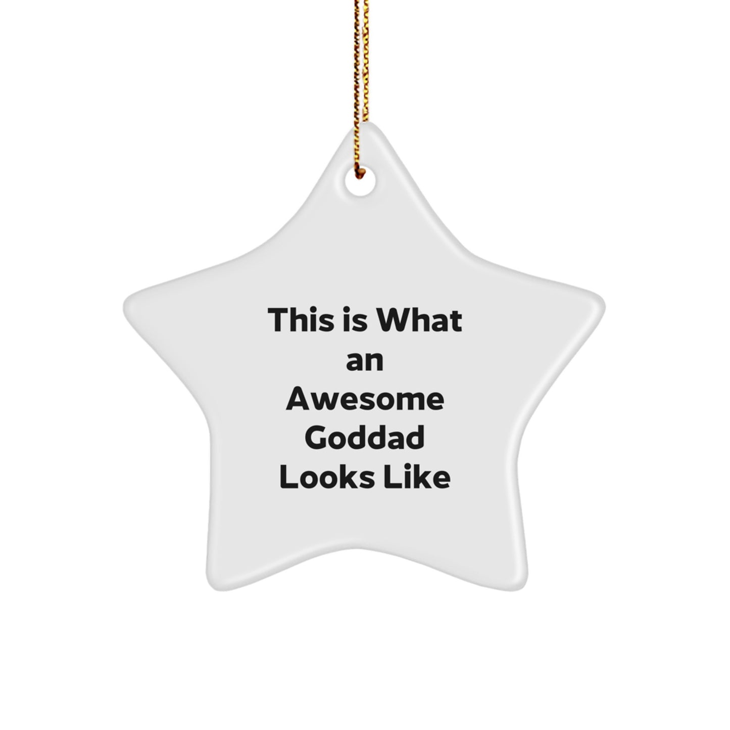 Funny Goddad Gifts from Friends - This Is What An Awesome Goddad Looks Like Star Ornament for Christmas - Image 1
