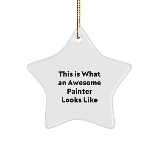 Inspiring Painter Gifts for Men, Funny Star Ornament, Christmas Unique Present from Friends, Family - Image 1