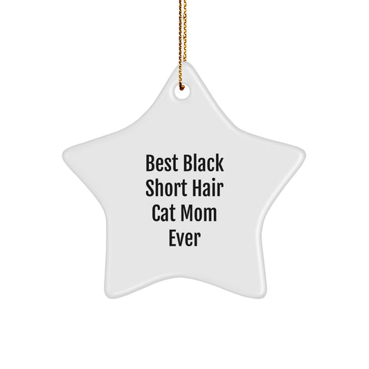 Funny Black Short Hair Cat Mom Gift, Best Star Ornament for Christmas from Friends to Family - Image 1