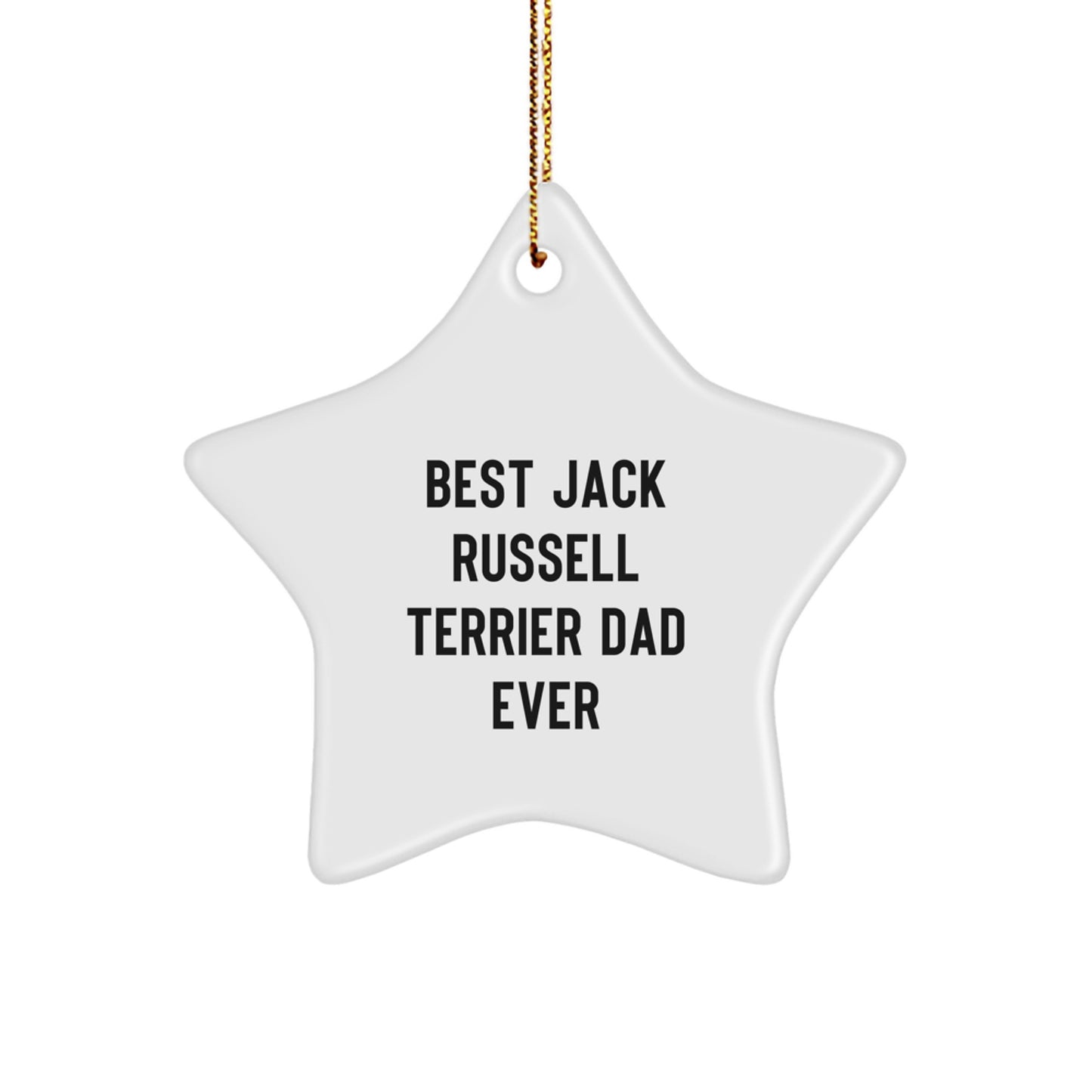 Funny Jack Russell Terrier Dog Gifts, Best Dad Ever Star Ornament for Christmas, Gifts from Men to Family - Image 1