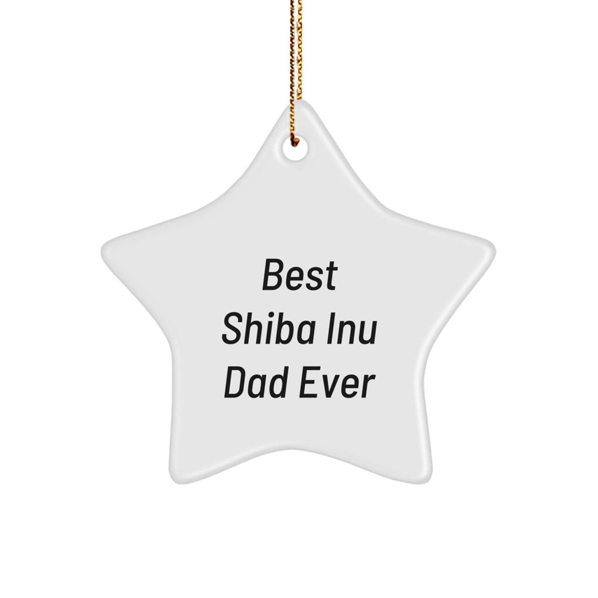 Funny Shiba Inu Dad Ever Gifts for Christmas - Star Ornament from Men to Friends - Image 1