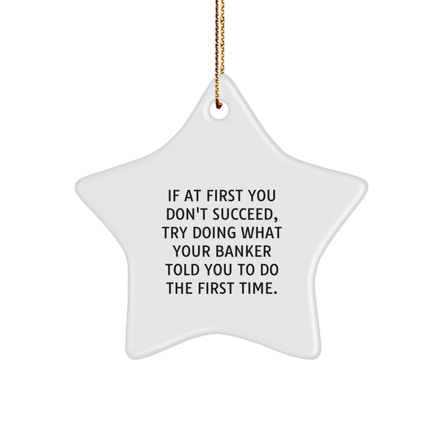 Funny Banker Gifts from Men to Friends Unique Star Ornament for Christmas - Image 1