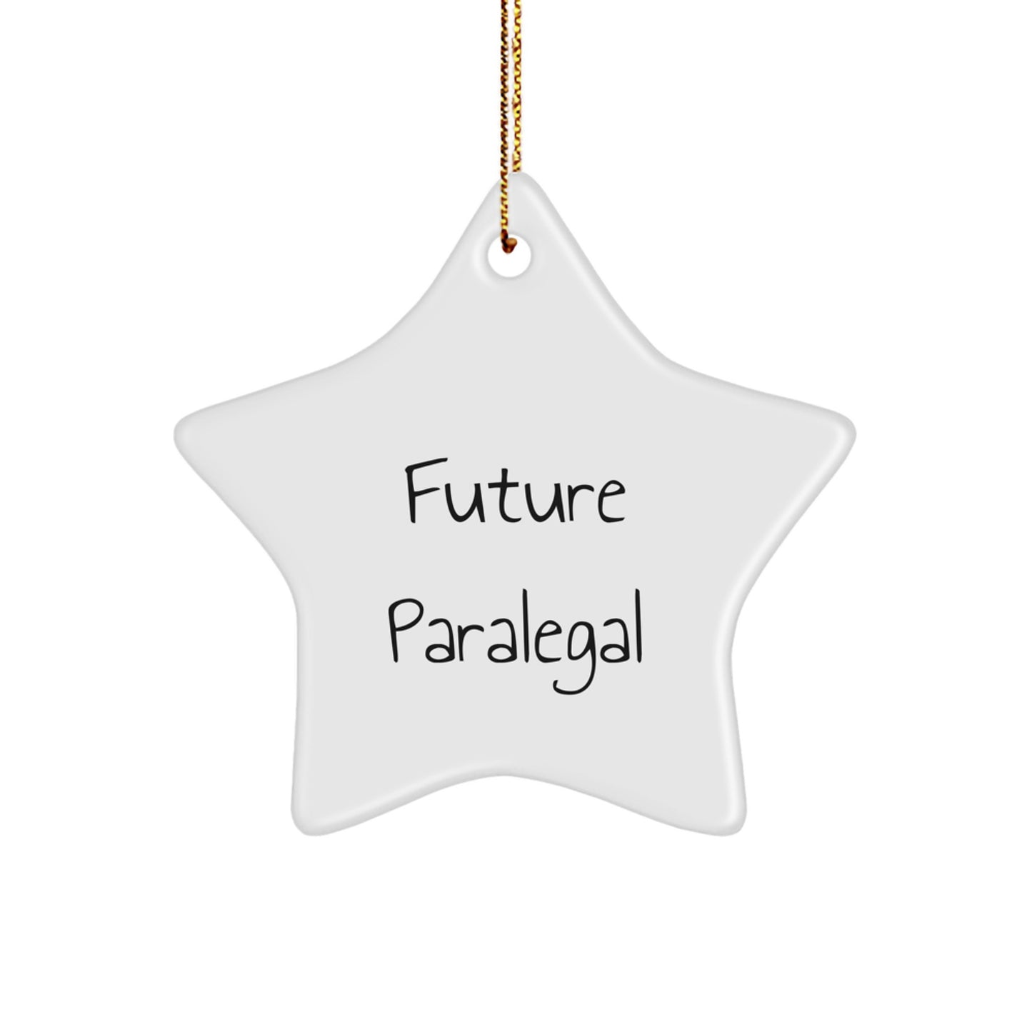 Funny Future Paralegal Gifts from Friends - Paralegal Star Ornament for Christmas Unique - Image 1