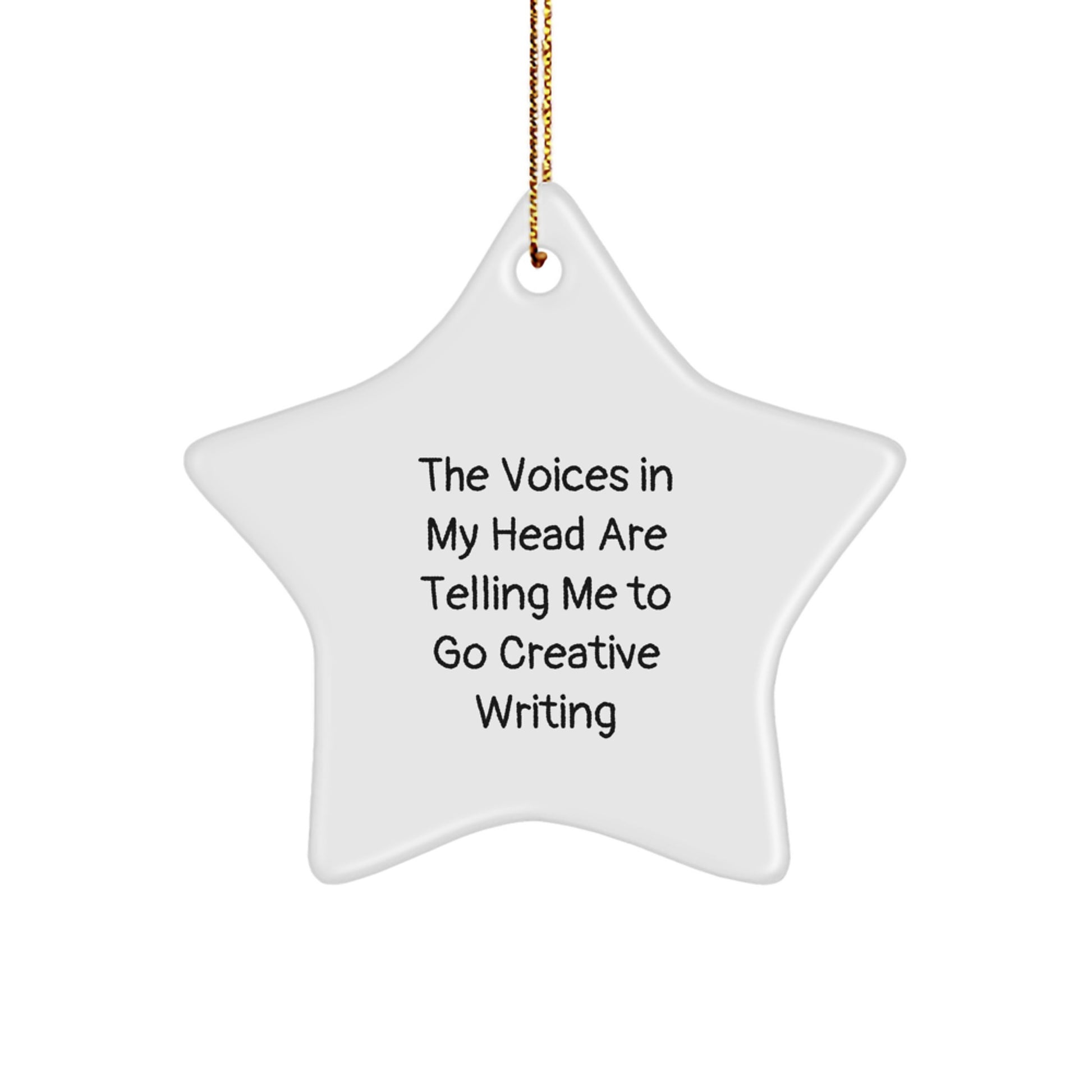 Funny Creative Writing Star Ornament Gifts from Friends for Writing Enthusiasts, Christmas Unique Ornaments, The Voices In My Head Are Telling Me To Go Creative Writing - Image 1
