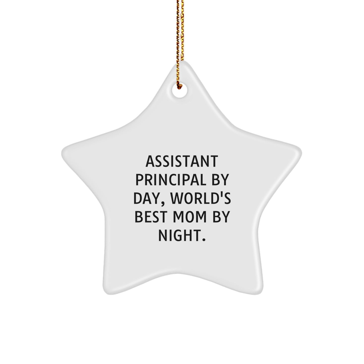 Funny Assistant Principal Gifts from Mom - Star Ornament for Assistant Principal By Day, World's Best Mom By Night. Christmas Unique Personalized Star - Image 1