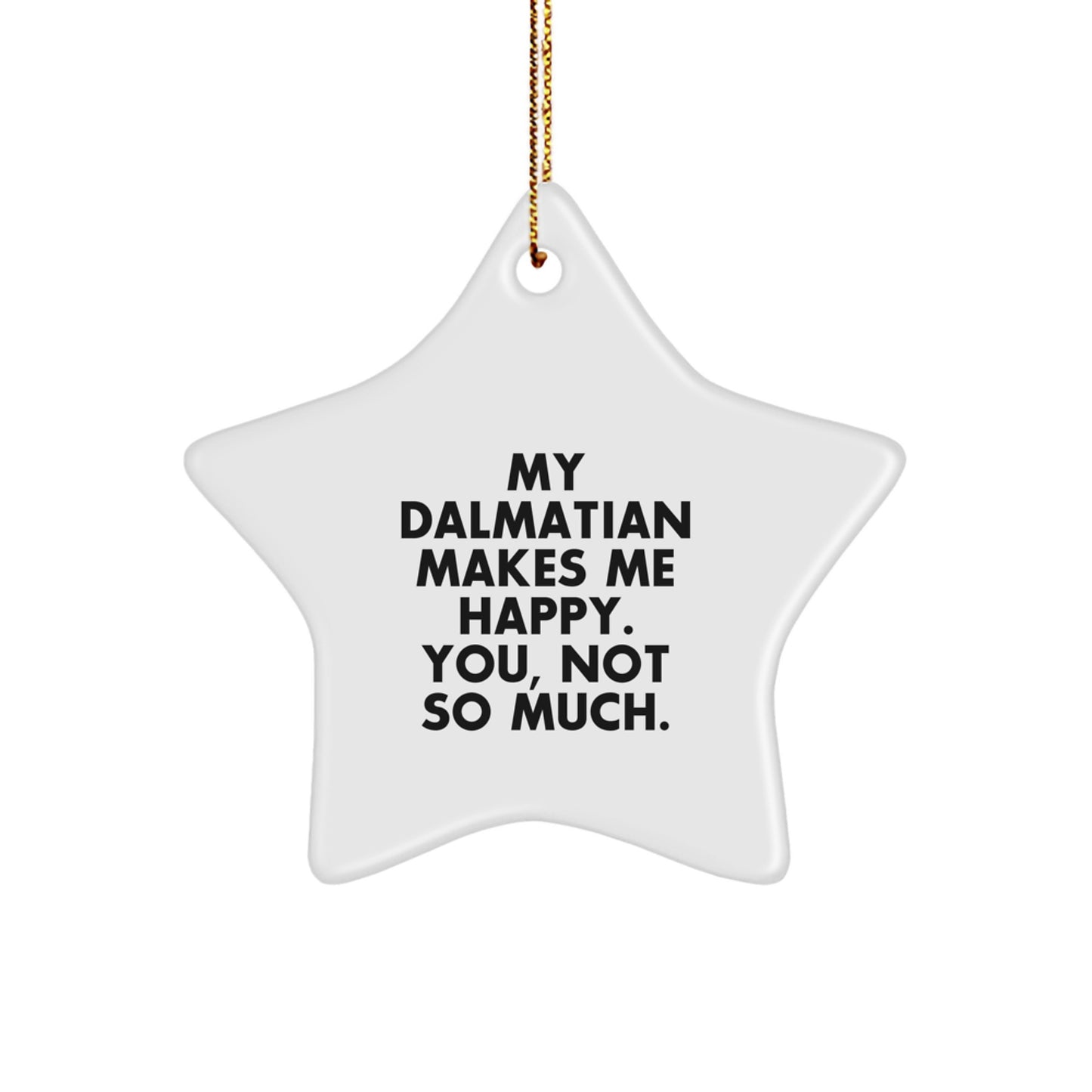 Funny Dalmatian Dog Gifts for Dalmatian Dog Lovers, Star Ornament Christmas Unique Gifts from Friends to Family - Image 1