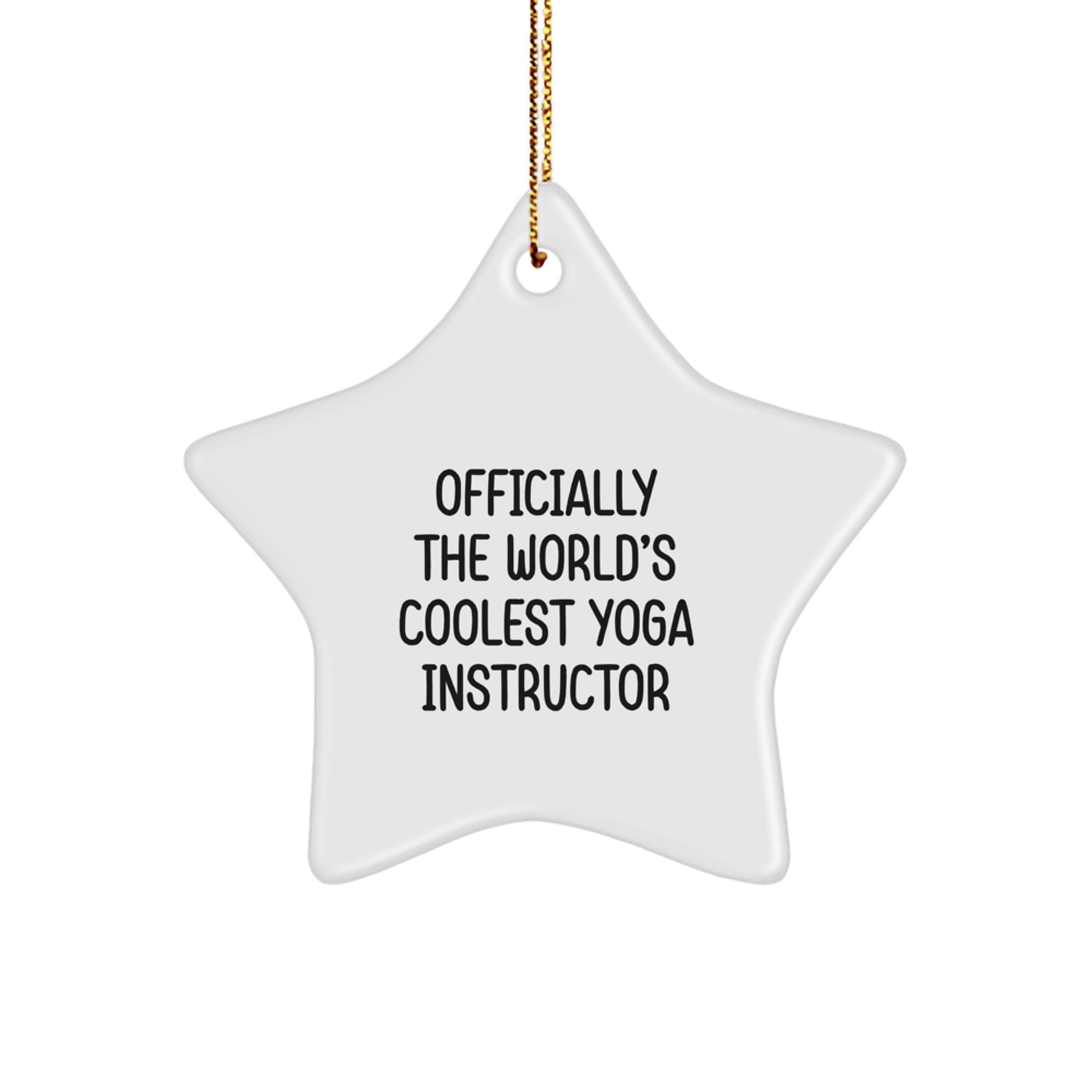 Funny Yoga Instructor Gifts from Men to Women - 'Officially The World's Coolest Yoga Instructor' Star Ornament for Christmas - Image 1
