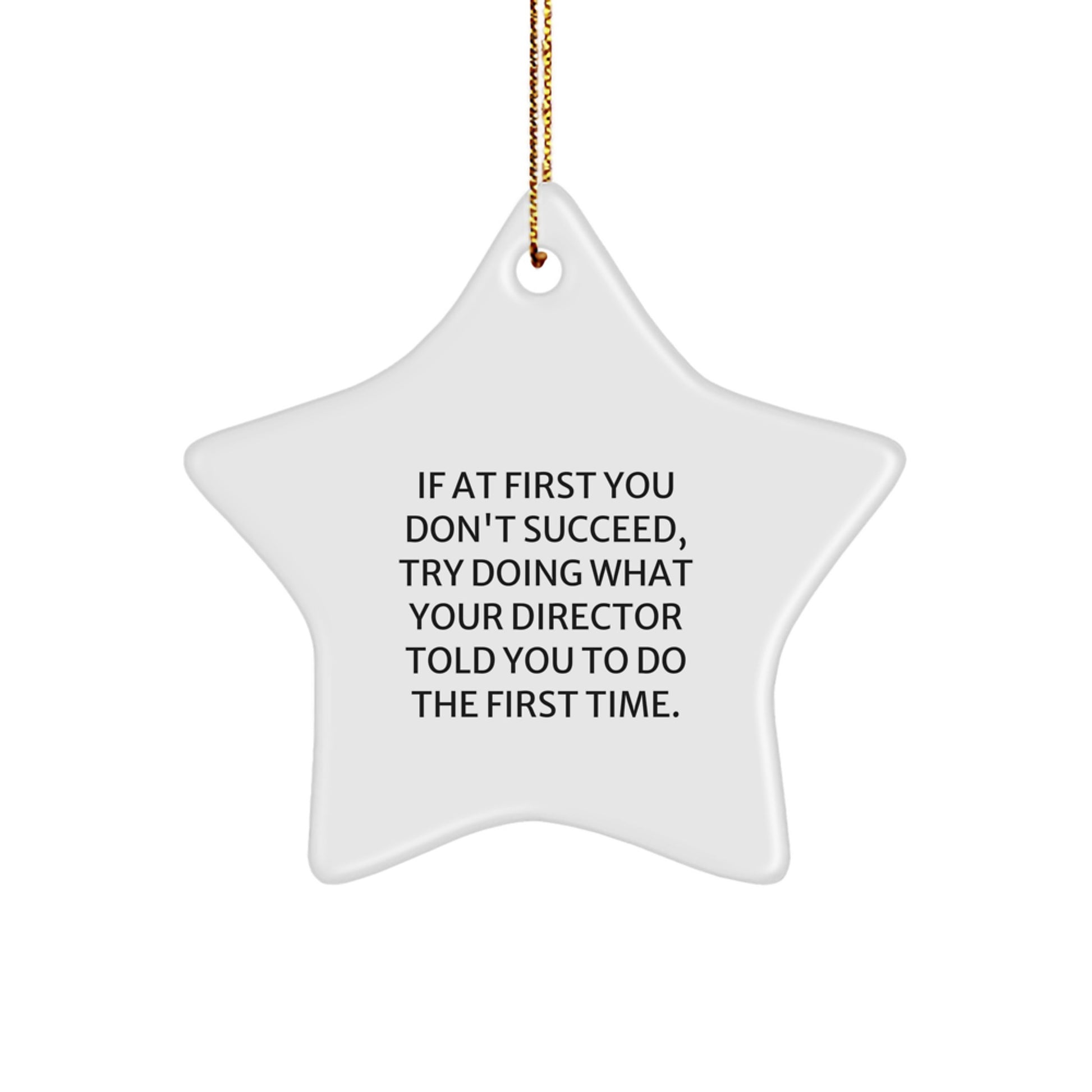 Funny Director Quotes Star Ornament Gifts from Men to Director Friends on Christmas Unique Gifts - Image 1