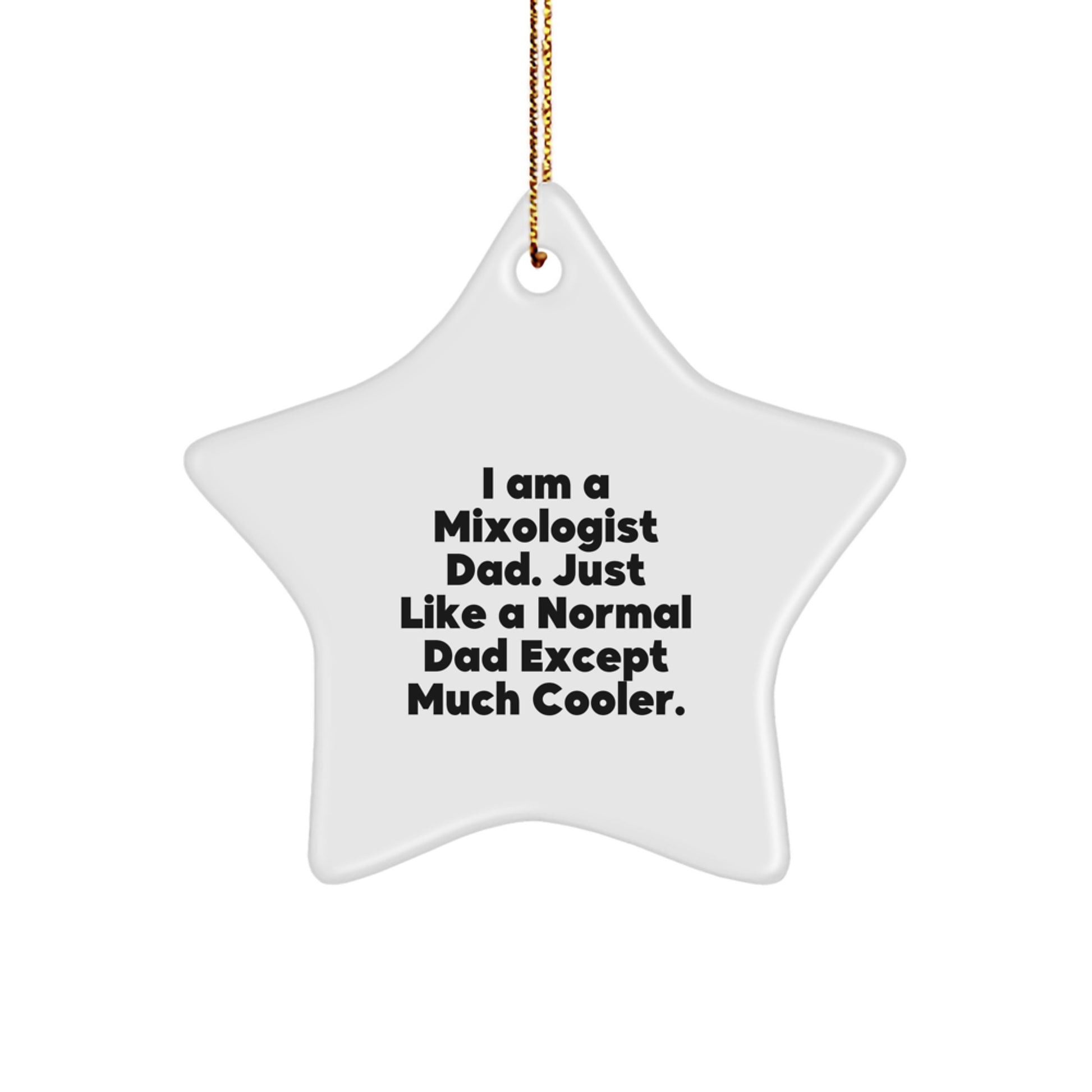 Funny Mixologist Gifts for Men, Gifts from Dad, Star Ornament Christmas Unique Gifts for Mixologist Dad - Image 1