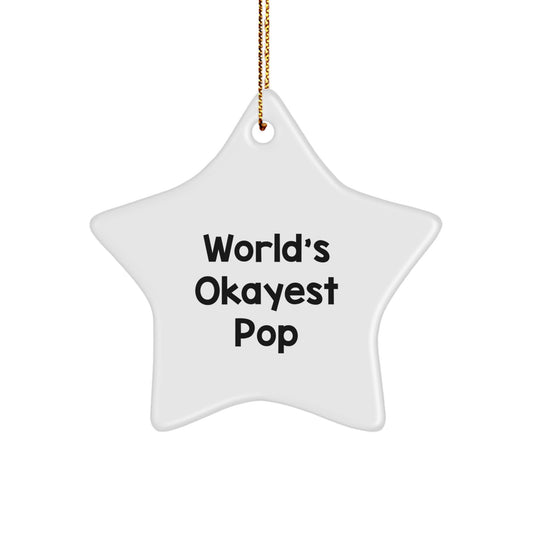 Funny Pop Star Ornament Gifts from Friends for Family Christmas Decorations - 'World's Okayest Pop' Quote - Image 1