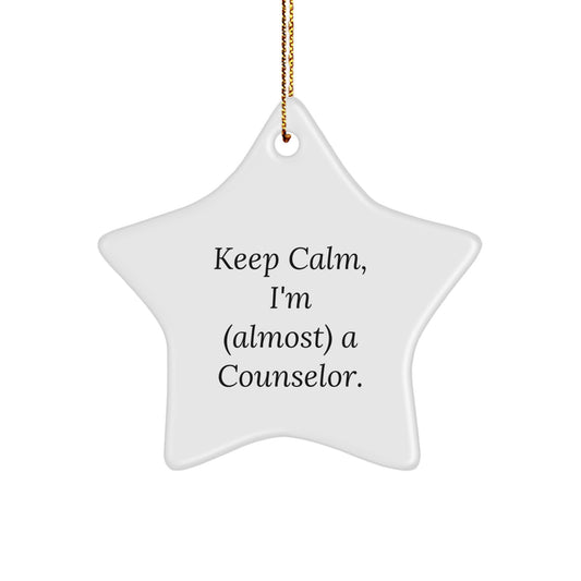 Funny Counselor Christmas Unique Gifts for Friends, Family, and Coworkers - Keep Calm, I'm (almost) A Counselor. Star Ornament - Image 1