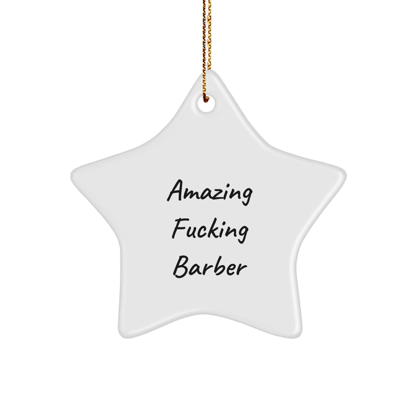 Gifts from Friends for the Amazing Barber Star Ornament - Funny Barber Decorations for Christmas Unique Gifts - Image 1