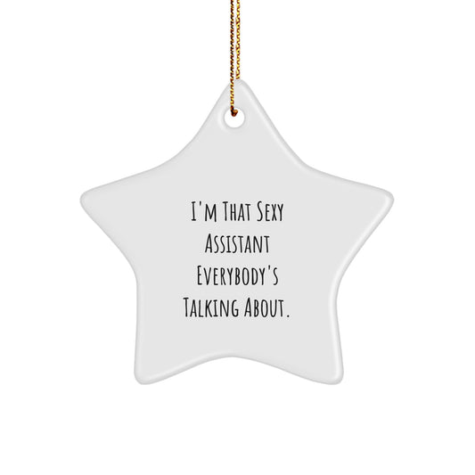 Funny Assistant Gifts from Women to Coworkers - Sexy Assistant Star Ornament, Christmas Unique Gifts for Assistant, Vibrant White Star Decoration - Image 1